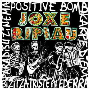 CAJA 4LPS | Joxe Ripiau | Positive Bomb-Karpe diem-Paradisu Zinema-Bizitza triste eta ederra